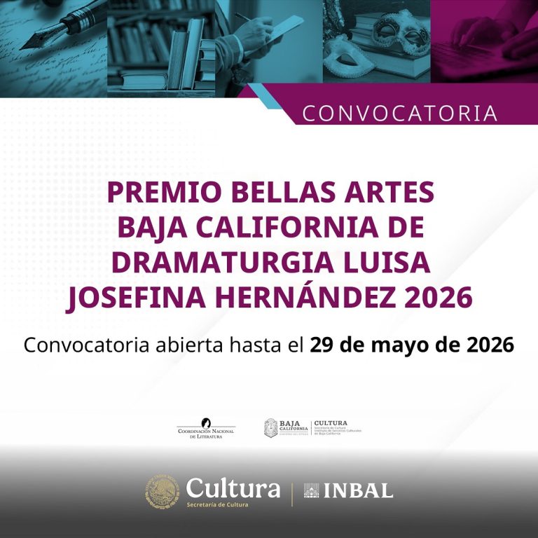 Se abre convocatoria del Premio Bellas Artes BC de dramaturgia Luis Josefina Hernández 2026