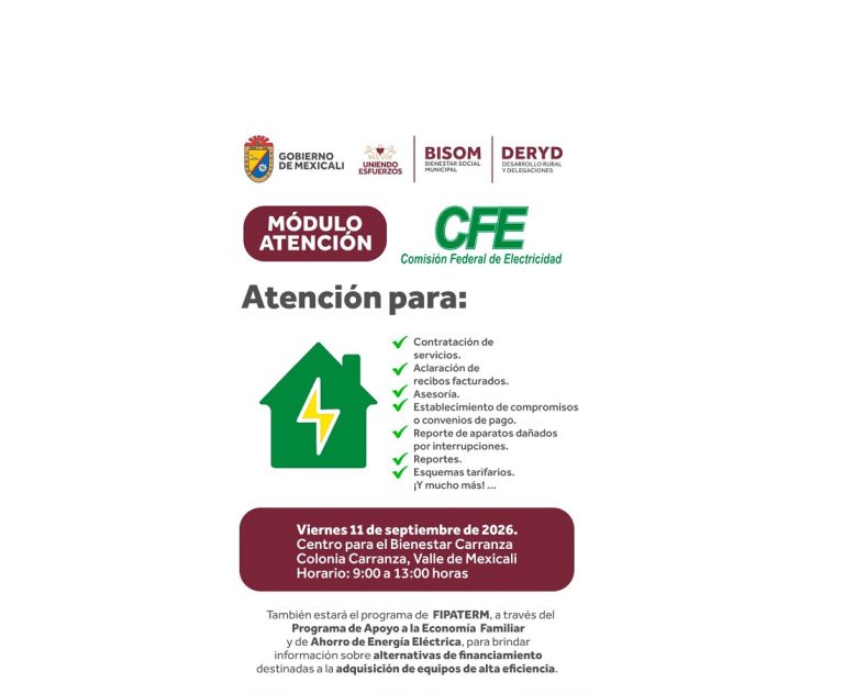 Instalará CFE módulos temporales en Centros de Bienestar del Valle de Mexicali